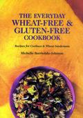 Everyday Wheat-Free and Gluten-Free Cookbook