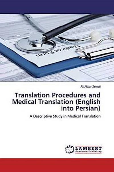 Translation Procedures and Medical Translation (English into Persian)
