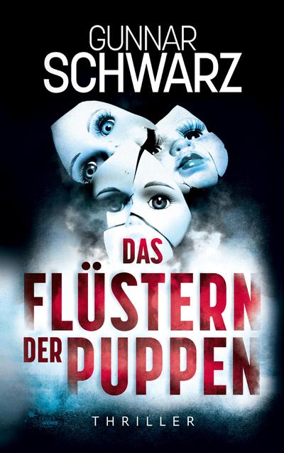 Das Flüstern der Puppen (Thriller)