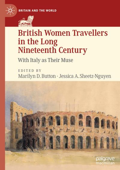 British Women Travellers in the Long Nineteenth Century