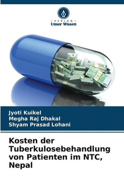 Kosten der Tuberkulosebehandlung von Patienten im NTC, Nepal