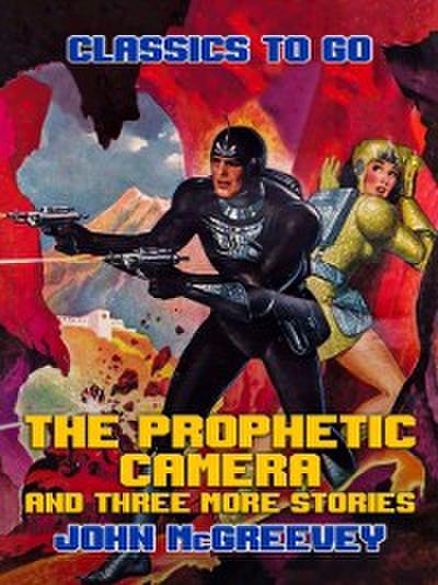 Prophetic Camera and three more stories