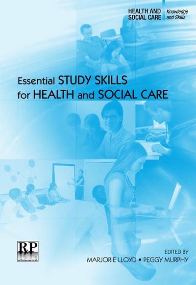 Essential Study Skills for Health and Social Care