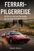 Ferrari-Pilgerreise