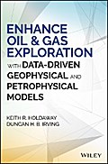 Enhance Oil and Gas Exploration with Data-Driven Geophysical and Petrophysical Models