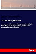 The Monetary Question