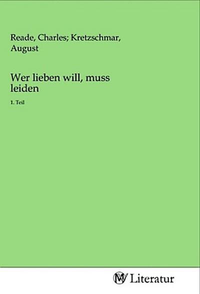 Wer lieben will, muss leiden