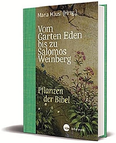 Vom Garten Eden bis zu Salomos Weinberg