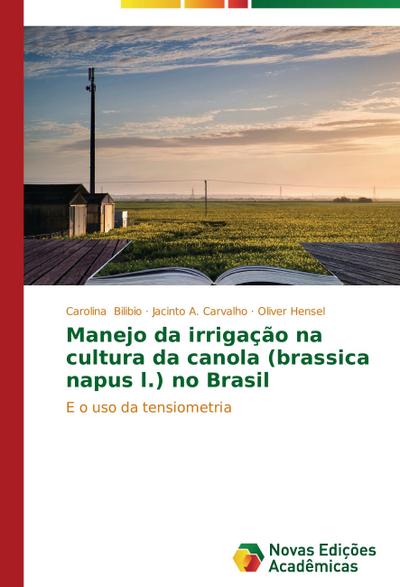 Manejo da irrigação na cultura da canola (brassica napus l.) no Brasil
