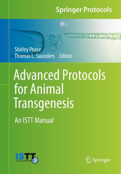 Advanced Protocols for Animal Transgenesis
