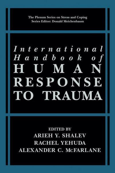International Handbook of Human Response to Trauma