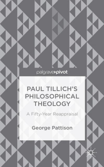 Paul Tillich’s Philosophical Theology