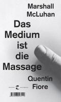 Das Medium ist die Massage: Ein Inventar medialer Effekte