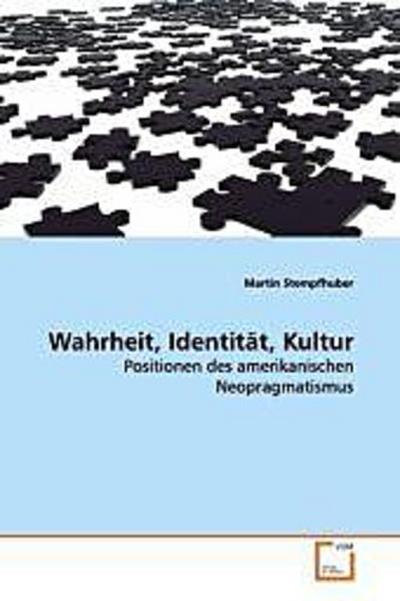 Wahrheit, Identität, Kultur