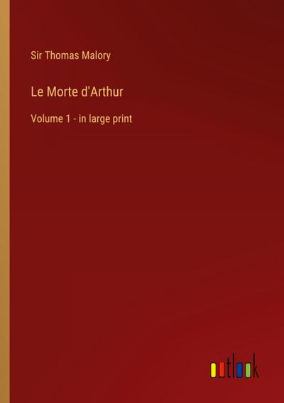 Le Morte d’Arthur