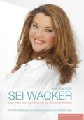 Sei wacker