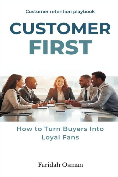 Customer First