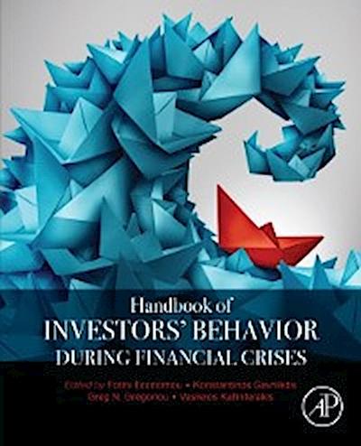 Handbook of Investors’ Behavior during Financial Crises