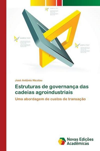 Estruturas de governança das cadeias agroindustriais