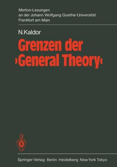 Grenzen der ’General Theory’