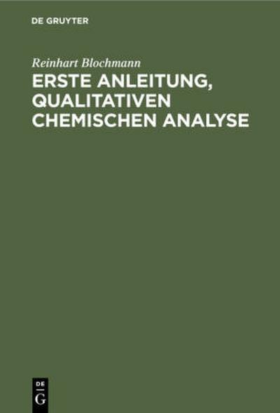 Erste Anleitung’ qualitativen Chemischen Analyse