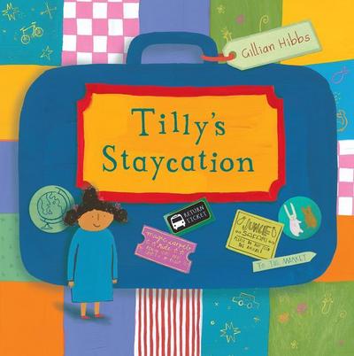 Tilly’s Staycation