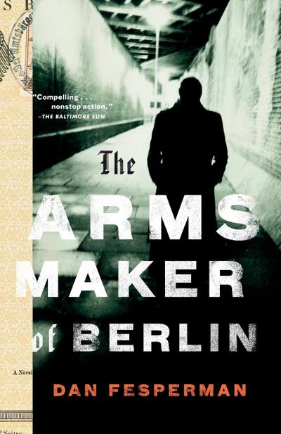 The Arms Maker of Berlin