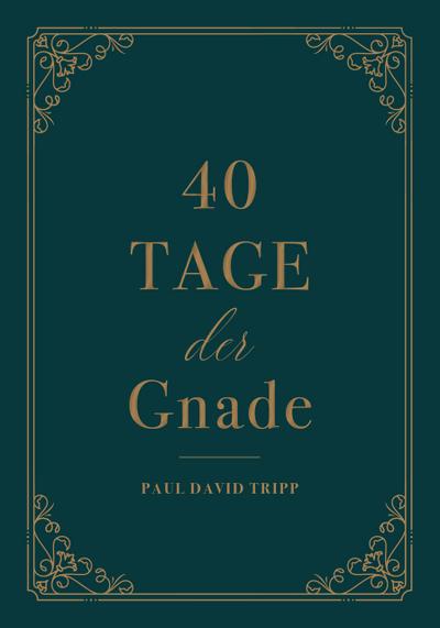 40 Tage der Gnade