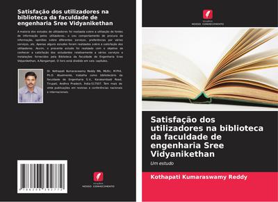 Satisfação dos utilizadores na biblioteca da faculdade de engenharia Sree Vidyanikethan