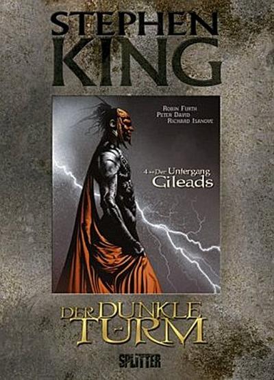 Der Dunkle Turm - Der Untergang Gileads (Graphic Novel)