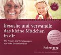 Besuche und verwandle das kleine Mädchen in dir. Wie Frauen Verletzungen aus ihrer Kindheit heilen: Wie Frauen die Verletzungen aus ihrer Kindheit ... Cyrani. Dem Leben eine neue Richtung geben...