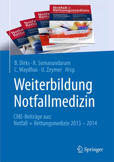 Weiterbildung Notfallmedizin: CME-Beiträge aus: Notall + Rettungsmedizin 2013 - 2014