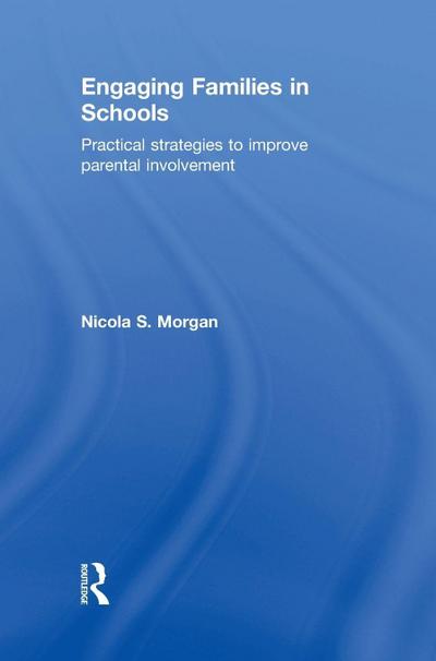 Engaging Families in Schools