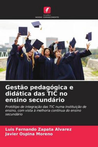 Gestão pedagógica e didática das TIC no ensino secundário