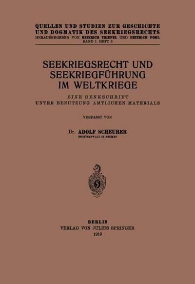 Seekriegsrecht und Seekriegführung im Weltkriege