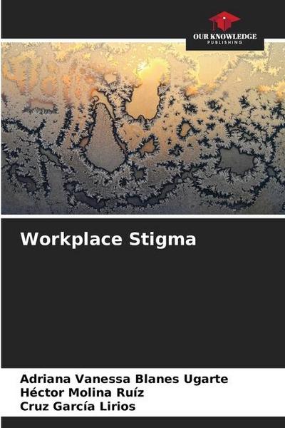 Workplace Stigma