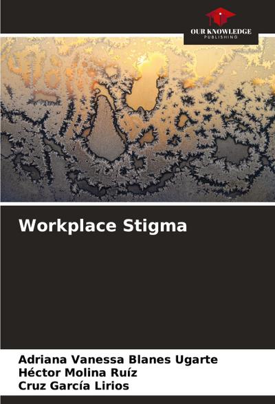 Workplace Stigma