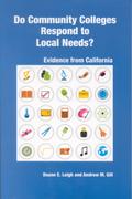 Do Community Colleges Respond to Local Needs?