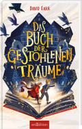 Das Buch der gestohlenen Träume  (Das Buch der gestohlenen Träume 1)