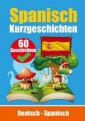 Kurzgeschichten auf Spanisch | Spanisch und Deutsch Nebeneinander | Für Kinder geeignet