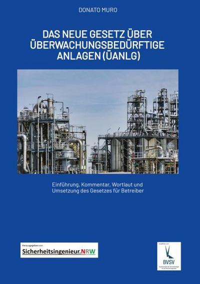 Das neue Gesetz über überwachungsbedürftige Anlagen (ÜAnlG)