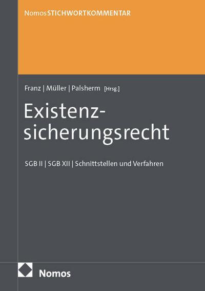 StichwortKommentar Existenzsicherungsrecht