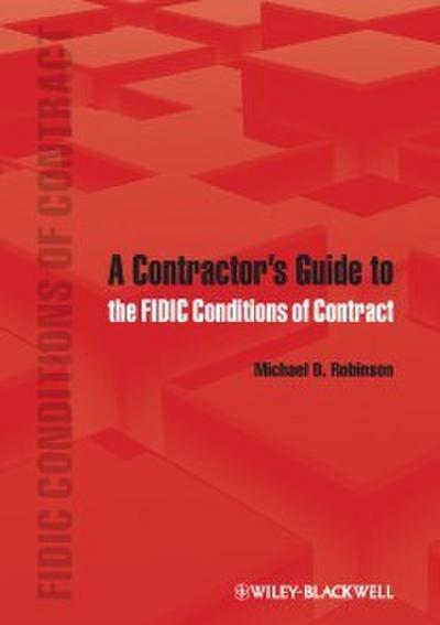 A Contractor’s Guide to the FIDIC Conditions of Contract