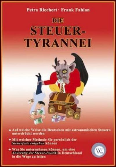 Die Steuer-Tyrannei