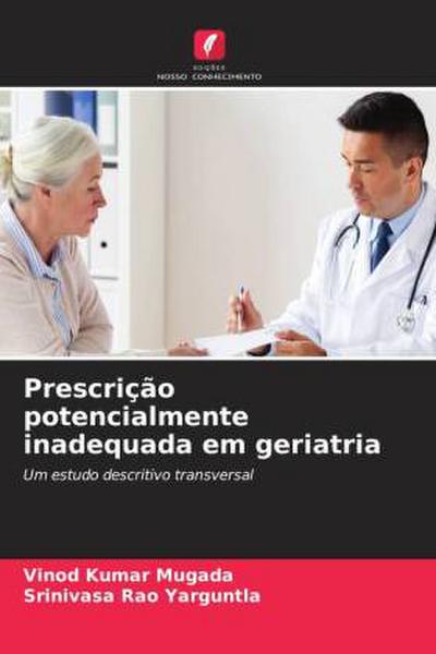 Prescrição potencialmente inadequada em geriatria