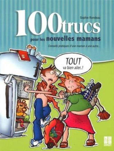 100 trucs pour les nouvelles mamans