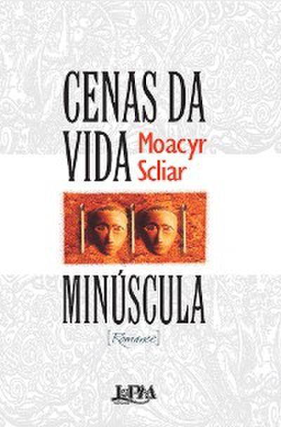 Cenas da Vida Minúscula