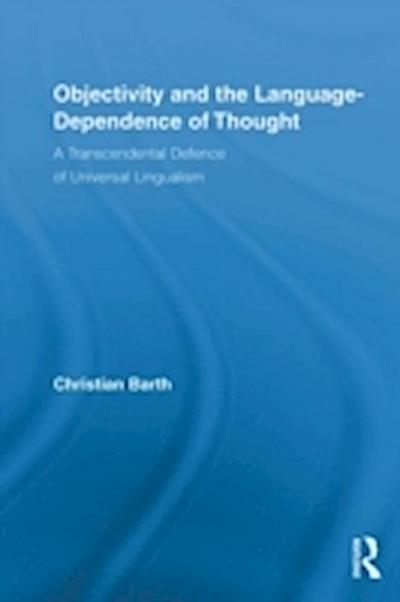 Objectivity and the Language-Dependence of Thought