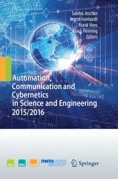 Automation, Communication and Cybernetics in Science and Engineering 2015/2016