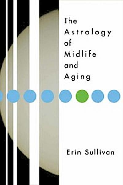 Astrology of Midlife and Aging